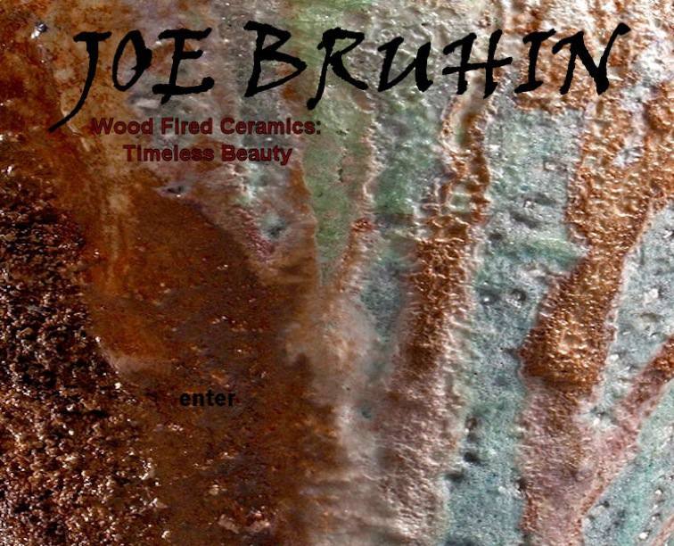Joe Bruhin - Wood Fired Ceramics, Timeless Beauty